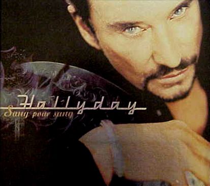 Johnny hallyday - Sang pour sang
